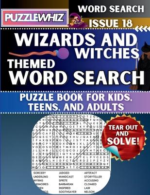 Wizards and Witches - Themed Word Search - Fun & Educational Puzzles for Kids, Teens, and Adults (Large Print Edition): Featuring Engaging Themed Word