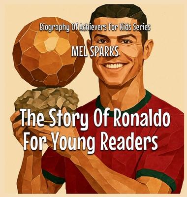 The Story Of Ronaldo For Young Readers Subscription