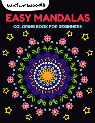 Easy Mandalas: Coloring Book for Beginners