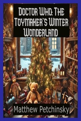 Doctor Who: The Toymaker's Winter Wonderland