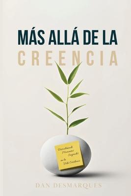 Ms All de la Creencia: Descubriendo Momentos Sagrados en la Vida Cotidiana