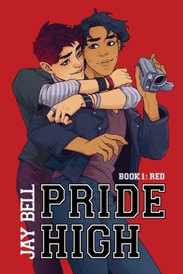 Pride High: Book 1 - Red