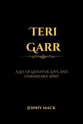 Teri Garr: A Life of Laughter, Love, and Unshakeable Spirit