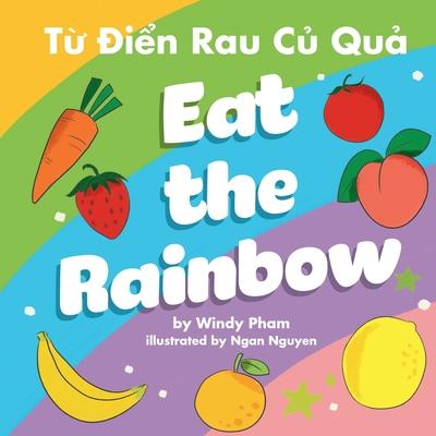 Eat the Rainbow - T&#7915; &#272;i&#7875;n Rau C&#7911; Qu&#7843;