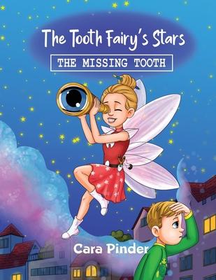 The Tooth Fairy's Stars: The Missing Tooth