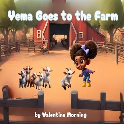 Yema Goes to the Farm