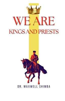 We Are Kings and Priests Subscription