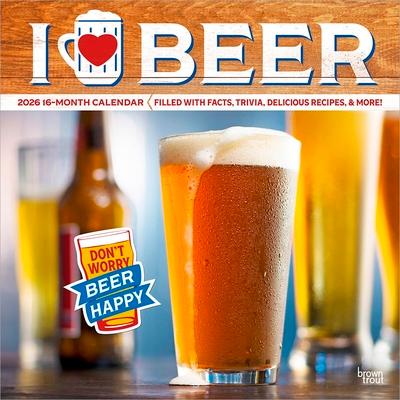 I Love Beer 2026 12 X 24 Inch (Hanging) Monthly Square Wall Calendar Plastic-Free