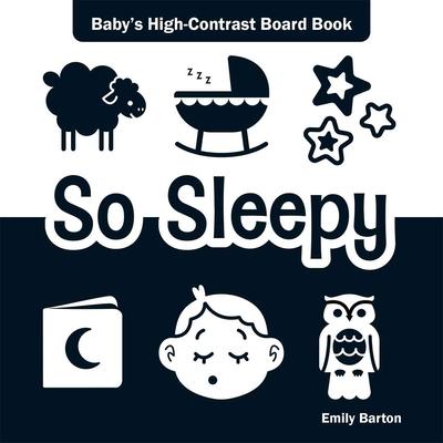 So Sleepy: Baby's High-Contrast Board Book Subscription