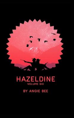 Hazeldine Volume Six