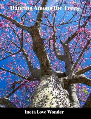 Dancing Among the Trees