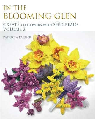 In the Blooming Glen - 3-D Flowers Volume 2