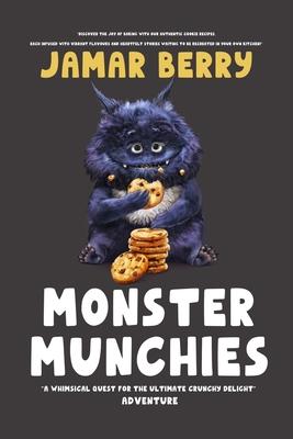 Monster Munchies: "A Whimsical Quest for the Ultimate Crunchy Delight"