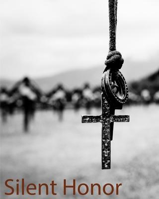 Silent Honor: Cemeteries of the First World War