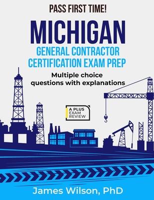 Michigan General Contractor Certification Exam Prep