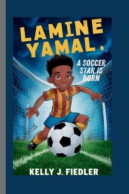 Lamine Yamal: A Soccer Star is Born