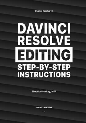 DaVinci Resolve Editing Step-By-Step Instructions