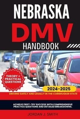 Nebraska DMV Handbook: Driving Safely and Legally in the Cornhusker State