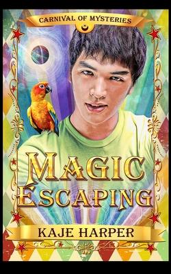 Magic Escaping: Carnival of Mysteries