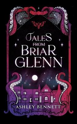 Tales from Briar Glenn