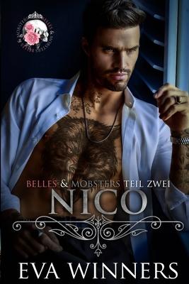 Nico: Forced Marriage Mafia Liebesroman