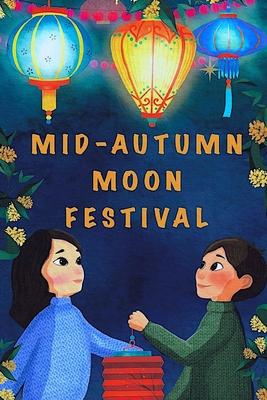 Mid-Autumn Moon Festival