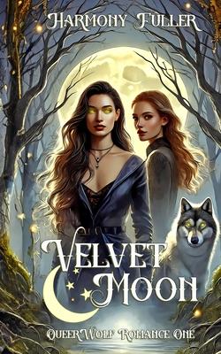 Velvet Moon: A Sapphic Fantasy Romance