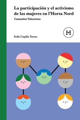 La participacin y el activismo de las mujeres en l'Horta Nord (Comunitat Valenciana) Subscription