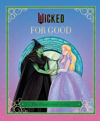 Wicked: For Good: (The Illustrated Lyrics) Subscription