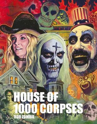 Rob Zombie's House of 1000 Corpses: The Making of a Cult Classic Subscription