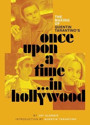The Making of Quentin Tarantino's Once Upon a Time in Hollywood Subscription