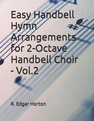 Easy Handbell Hymn Arrangements for 2-Octave Handbell Choir - Volume 2 Subscription