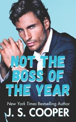 Not The Boss of The Year