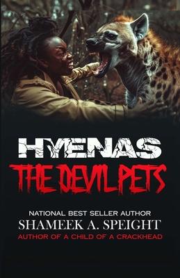 Hyenas: The Devil Pets