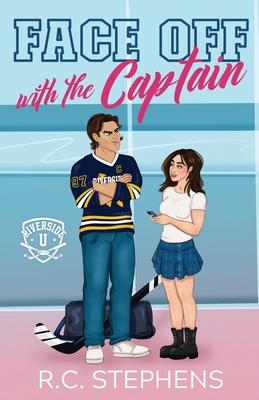 Face Off with the Captain: An enemies to lovers forbidden college hockey romance