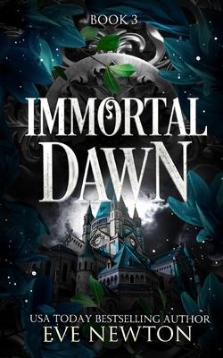 Immortal Dawn: A Dark Paranormal Reverse Harem