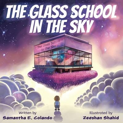 The Glass School In The Sky