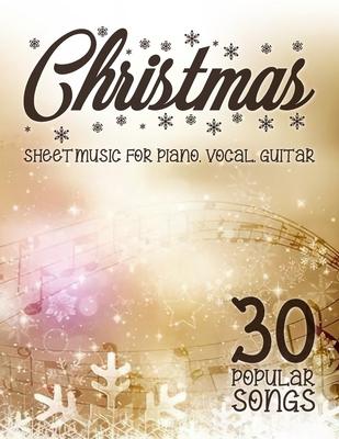 Christmas Sheet Music: 30 Popular Songs for Piano, Vocal, Guitar Subscription