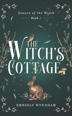 The Witch's Cottage: A Cozy Witch Romance