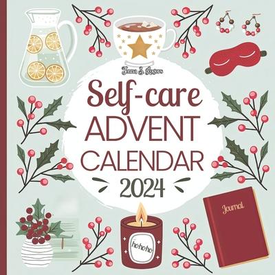 Self-care Advent Calendar 2024 Adult: 24 Days of Renewal and Mindfulness Book for Women