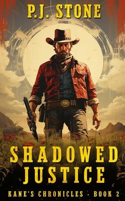 Shadowed Justice: A Classic Western Adventure Subscription