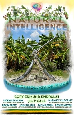 Natural Intelligence: The Technology of Peace