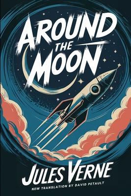 Around The Moon: A New Translation in Modern Accessible English Subscription