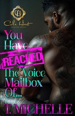 You Have Reached The Voice Mailbox Of...: An African American Romance