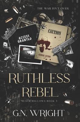 Ruthless Rebel