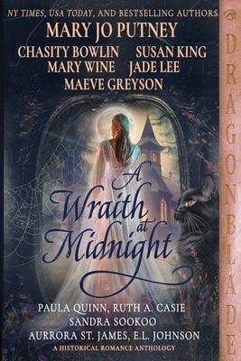 A Wraith at Midnight: A Historical Romance Anthology