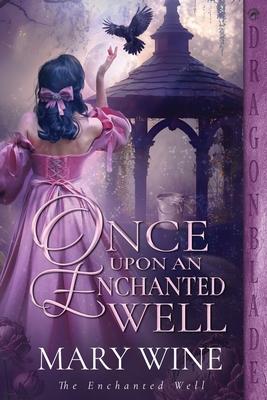 Once Upon an Enchanted Well: A Medieval Historical Romance