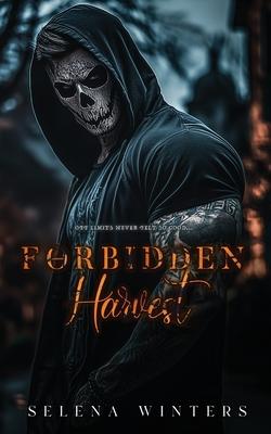 Forbidden Harvest: A Dark Taboo Romance