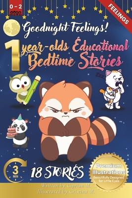 Goodnight Feelings: 1-Year-Old's Educational Bedtime Stories with Premium Illustrations: Softly Exploring Emotions Like Happiness and Calm to Help Lit Subscription