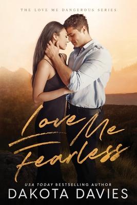 Love Me Fearless: A Small Town Suspense Romance Subscription